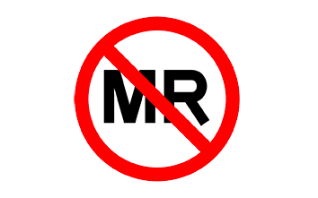 MR Unsafe